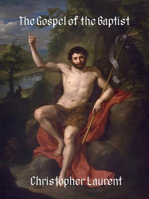 cover image of The Gospel of the Baptist